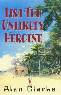 Cover Lisa the Unlikely Heroine (eBook, PDF)