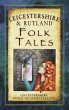 Leicestershire and Rutland Folk Tales... - Bild 1
