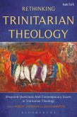 Rethinking Trinitarian Theology (eBook, ePUB) Rethinking Trinitarian Theology (eBook, ePUB)