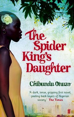 The Spider King's Daughter (eBook, ePUB) - Onuzo, Chibundu