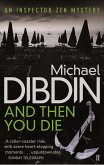 And Then You Die (eBook, ePUB)