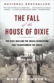 The Fall of the House of Dixie (eBook, ePUB)