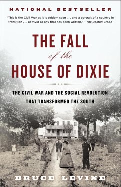 The Fall of the House of Dixie (eBook, ePUB) - Levine, Bruce