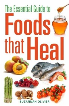 Cover The Essential Guide to Foods that Heal (eBook, ePUB)