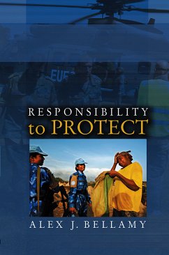 Responsibility to Protect (eBook, PDF) - Bellamy, Alex J.