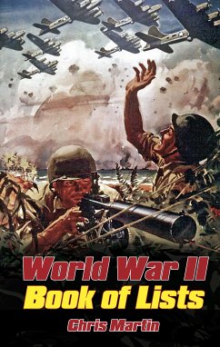 World War II: Book of Lists (eBook, ePUB) - Martin, Chris