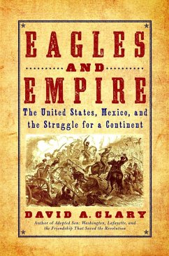 Eagles and Empire (eBook, ePUB) - Clary, David A.
