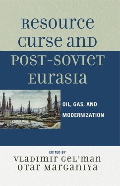Resource Curse and Post-Soviet Eurasia (eBook, ePUB) - Gel'Man, Vladimir; Marganiya, Otar