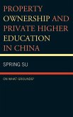 Property Ownership and Private Higher Education in China (eBook, ePUB)