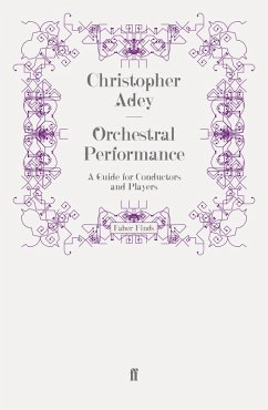 Orchestral Performance (eBook, ePUB) - Adey, Christopher