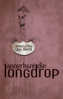 Annerkant die longdrop (eBook, ePUB) - Meck, A. von