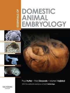 Essentials of Domestic Animal Embryology (eBook, ePUB) - Hyttel, Poul; Sinowatz, Fred; Vejlsted, Morten; Betteridge, Keith