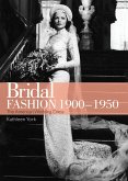 Bridal Fashion 1900–1950 (eBook, ePUB)