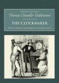 The Clockmaker: Or the Sayings and Doings of Samuel Slick (eBook, ePUB)