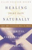 Healing Joint Pain Naturally (eBook, ePUB)