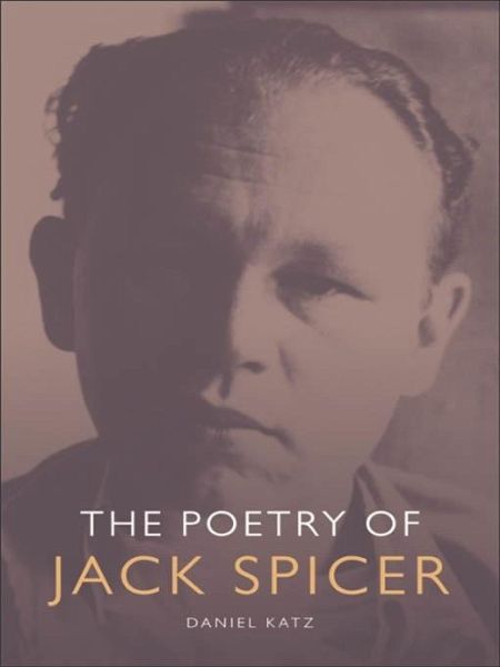 Poetry of Jack Spicer (eBook, PDF) Poetry of Jack Spicer (eBook, PDF)