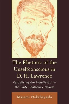 Cover Rhetoric Of The Unselfconscious In D H L (eBook, ePUB)