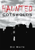 Haunted Cotswolds (eBook, ePUB)