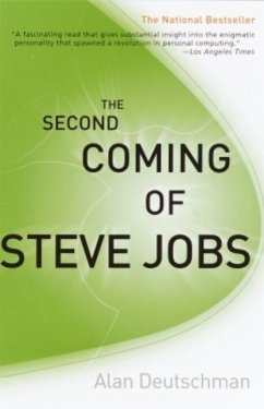 The Second Coming of Steve Jobs (eBook, ePUB) - Deutschman, Alan