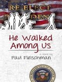 He Walked Among Us (eBook, ePUB) He Walked Among Us (eBook, ePUB)