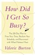 How Did I Get So Busy? (eBook, ePUB) - Bild 1