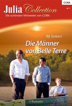 Die Männer von Belle Terre / Julia Collection Bd.57 (eBook, ePUB) - James, Bj