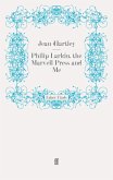 Philip Larkin, the Marvell Press and Me (eBook, ePUB)