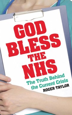 God Bless the NHS (eBook, ePUB) - Taylor, Roger