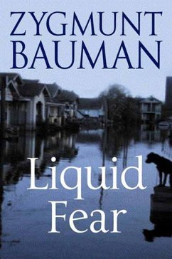 Liquid Fear (eBook, PDF) - Bauman, Zygmunt