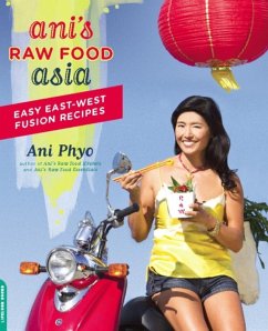 Ani's Raw Food Asia (eBook, ePUB) - Phyo, Ani