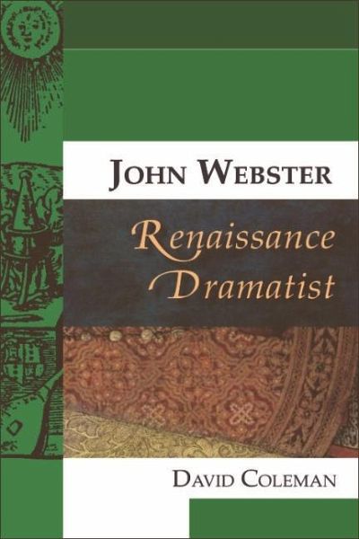 John Webster, Renaissance Dramatist (eBook, PDF)