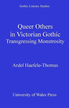 Queer Others in Victorian Gothic (eBook, PDF) - Haefele-Thomas, Ardel