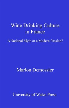 Wine Drinking Culture in France (eBook, PDF) - Demossier, Marion