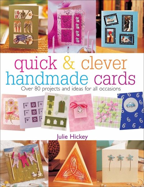 Quick & Clever Handmade Cards (eBook, ePUB) Quick & Clever Handmade Cards (eBook, ePUB)