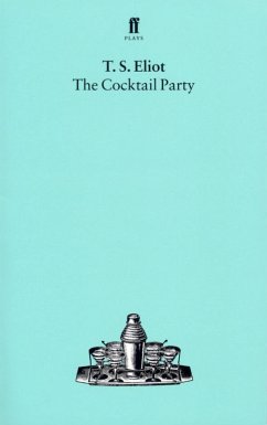 The Cocktail Party (eBook, ePUB) - Eliot, T. S.