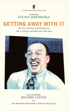 Getting Away With It (eBook, ePUB) - Soderbergh, Steven