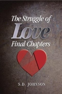 Struggle of Love - Final Chapters (eBook, ePUB) - Johnson, S. D.