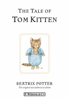 The Tale of Tom Kitten (eBook, ePUB) - Potter, Beatrix