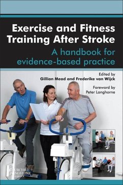 Exercise and Fitness Training After Stroke (eBook, ePUB) - Mead, Gillian E; Wijck, Frederike van; Langhorne, Peter
