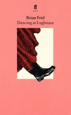 Dancing at Lughnasa (eBook, ePUB) - Friel, Brian