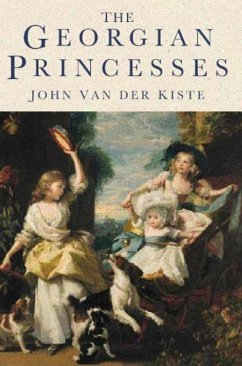 The Georgian Princesses (eBook, ePUB) - Kiste, John Van Der