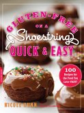 Gluten-Free on a Shoestring, Quick and Easy (eBook, ePUB)