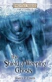 The Shield of Weeping Ghosts (eBook, ePUB)