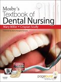 Mosby's Textbook of Dental Nursing E-Book (eBook, ePUB)