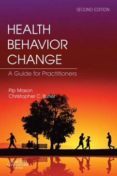 Health Behavior Change E-Book (eBook, ePUB) - Rollnick, Stephen; Mason, Pip; Butler, Christopher C