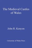 The Medieval Castles of Wales (eBook, PDF)