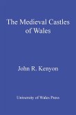 The Medieval Castles of Wales (eBook, PDF)