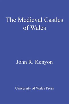 Cover The Medieval Castles of Wales (eBook, PDF)