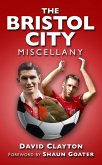 The Bristol City Miscellany (eBook, ePUB)
