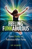 Feeling Funkabulous (eBook, ePUB)